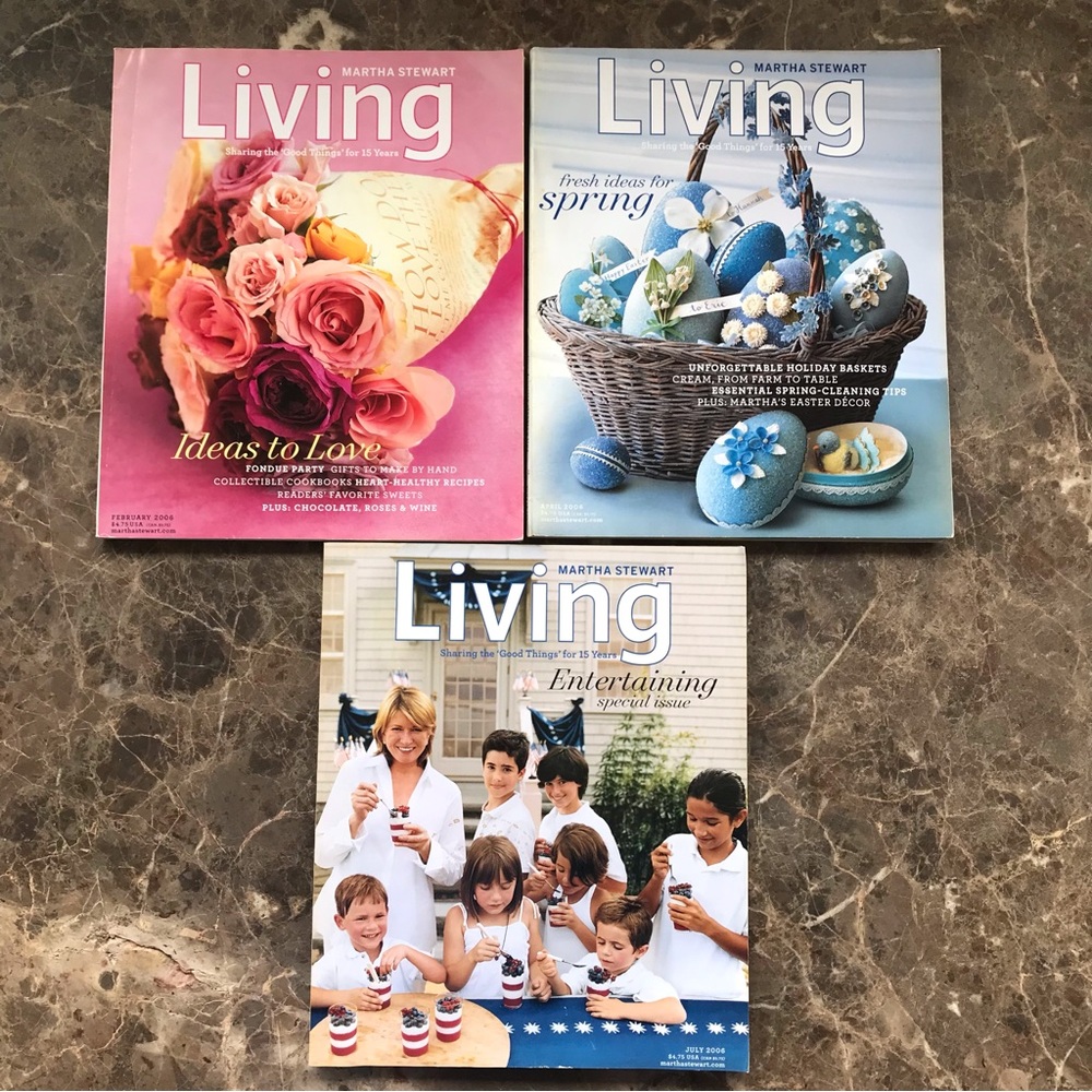 Martha Stewart Living Magazine 2006 February, April, July